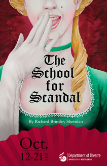 Poster for The School for Scandal by UWF Theatre