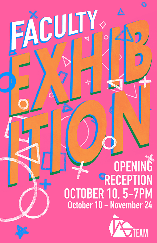 The poster image for the 2019 Faculty Exhibition