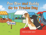 The cover for the book Peewee and Buddy Go To Trades Day